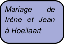 Mariage de Irène et Jean à Hoeilaart
